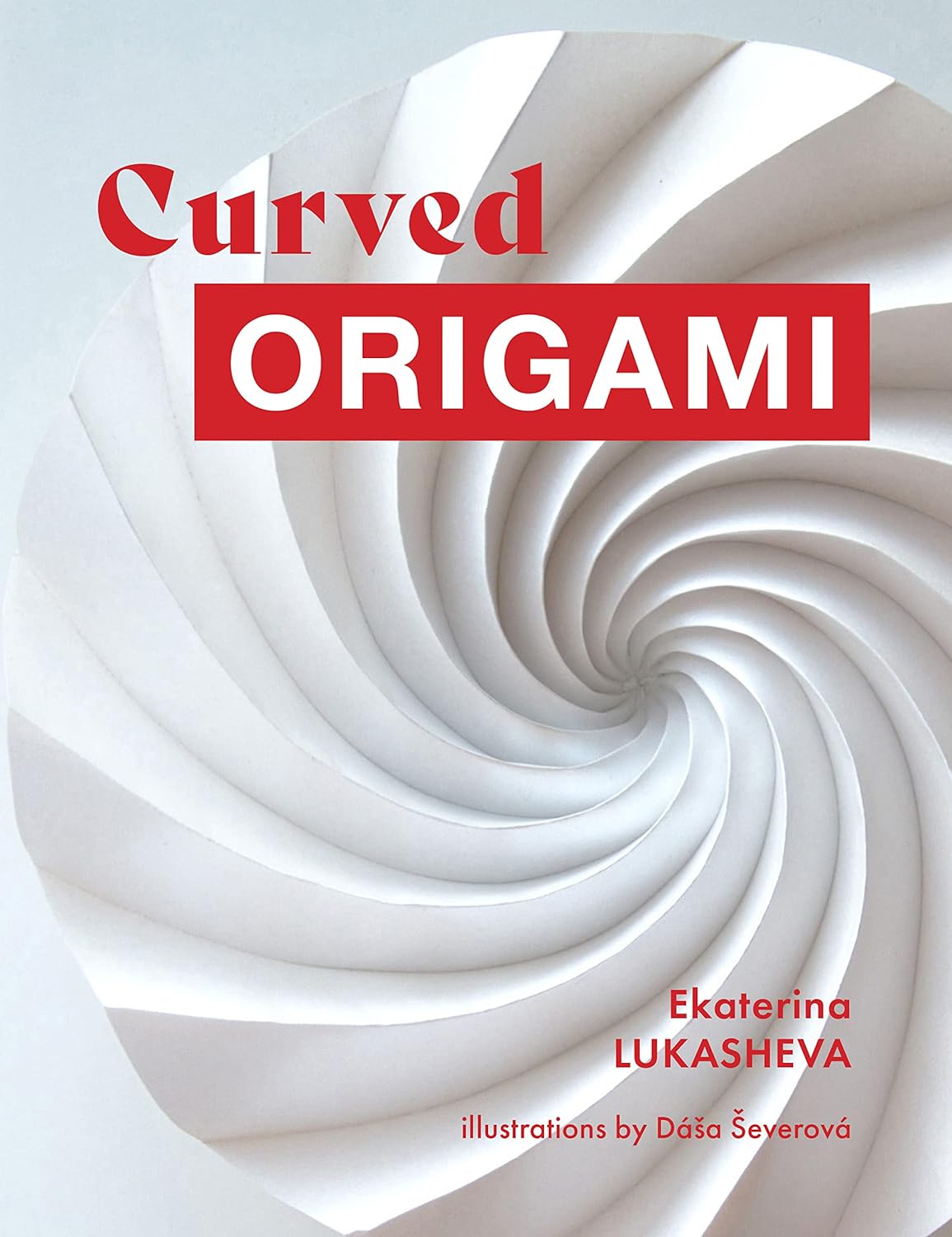 Curved ORIGAMI : page 85.